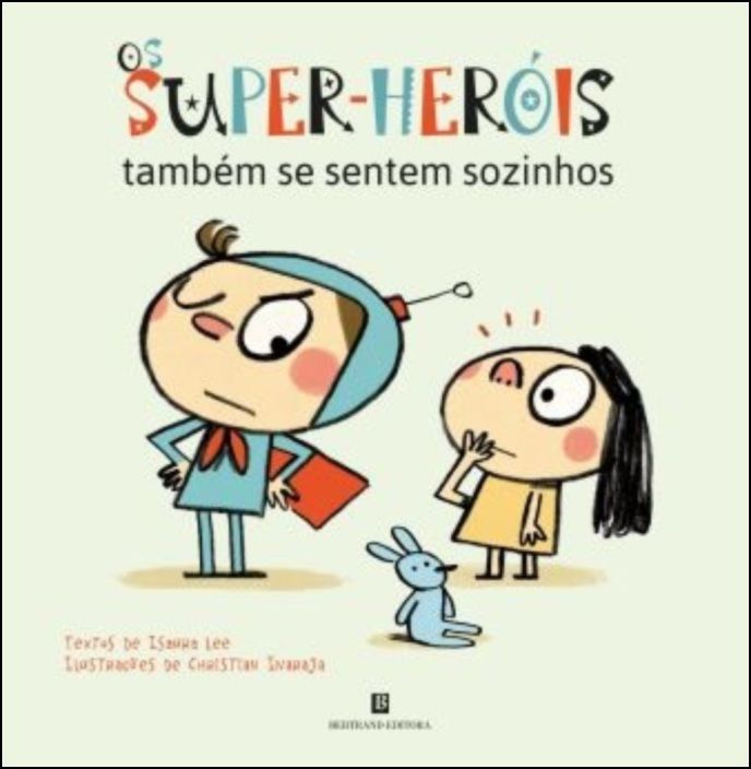 Os Super-Heróis também se Sentem Sozinhos