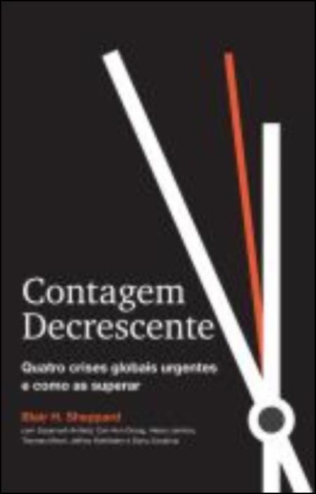 Contagem Decrescente - Quatro crises globais urgentes e como as superar