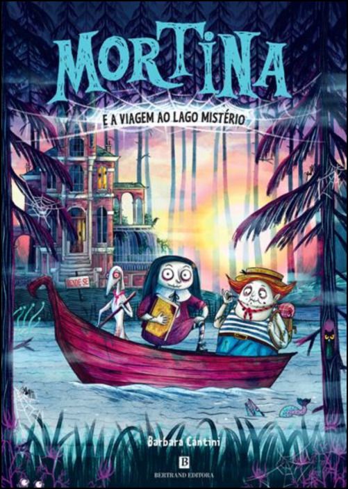 Mortina e a Viagem ao Lago Mistério