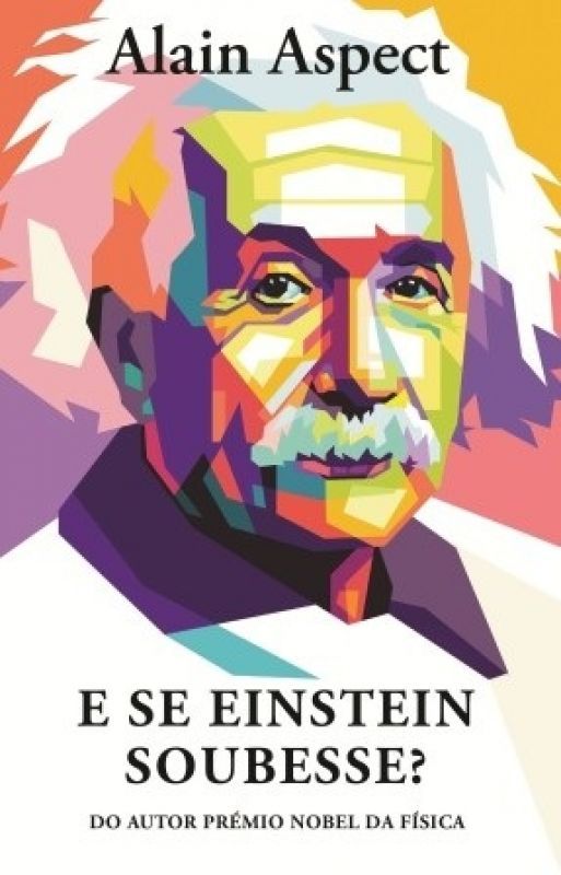 E Se Einstein Soubesse?