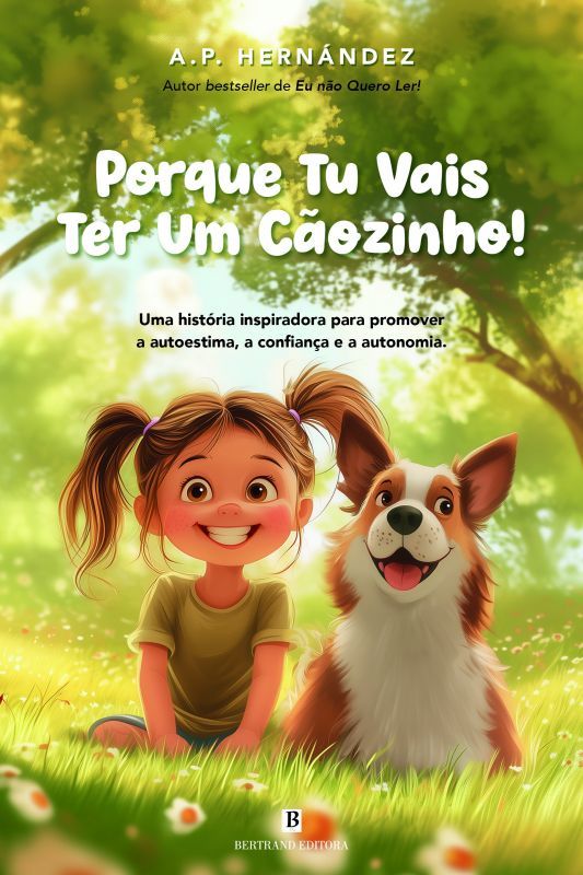 Porque Tu Vais Ter Um Cãozinho!