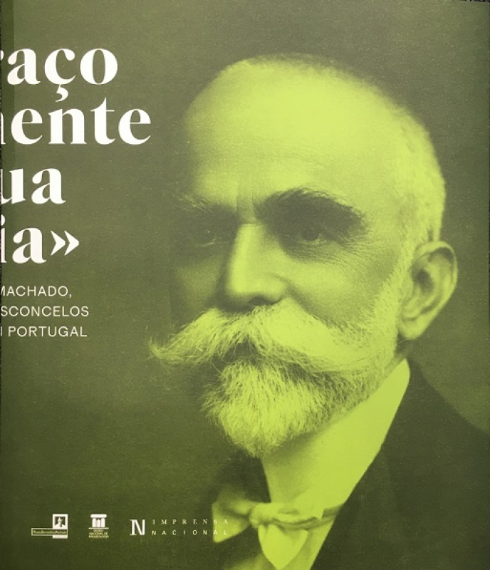 «Abraço Vivamente a Sua Ideia» Bernardino Machado, José Leite de Vasconcelos e os Museus em Portugal