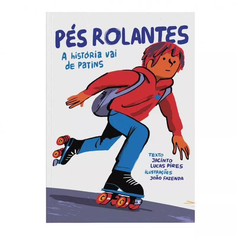 Pés Rolantes - A História Vai de Patins