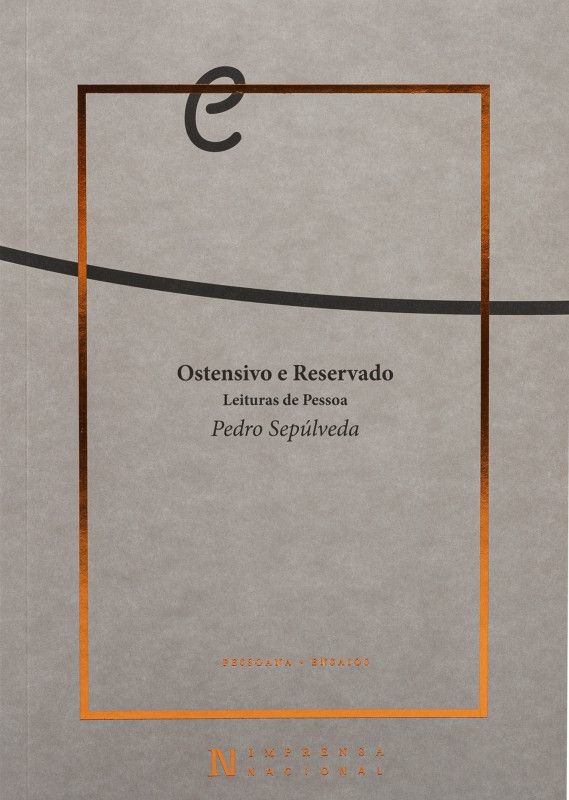 Ostensivo e Reservado - Leituras de Pessoa