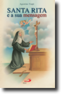 Santa Rita e a Sua Mensagem