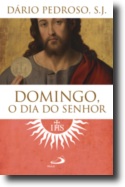 Domingo, o Dia do Senhor