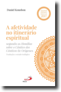 A Afetividade no Itinerário Espiritual