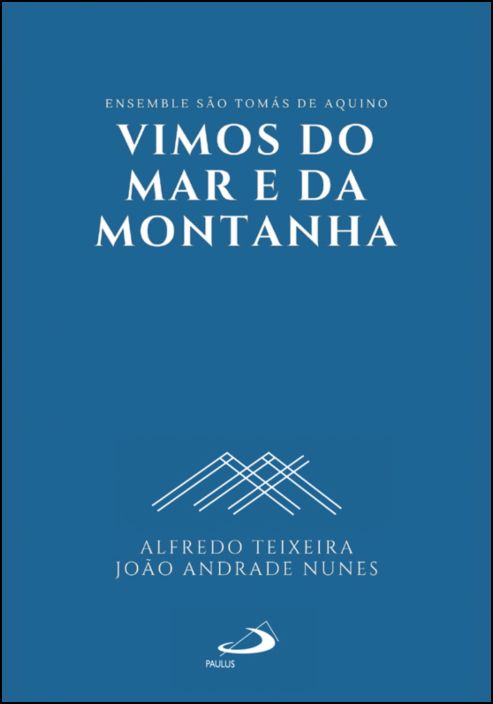 Vimos do Dar e da Montanha