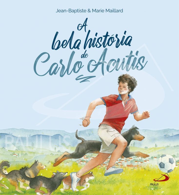 A Bela História de Carlo Acutis