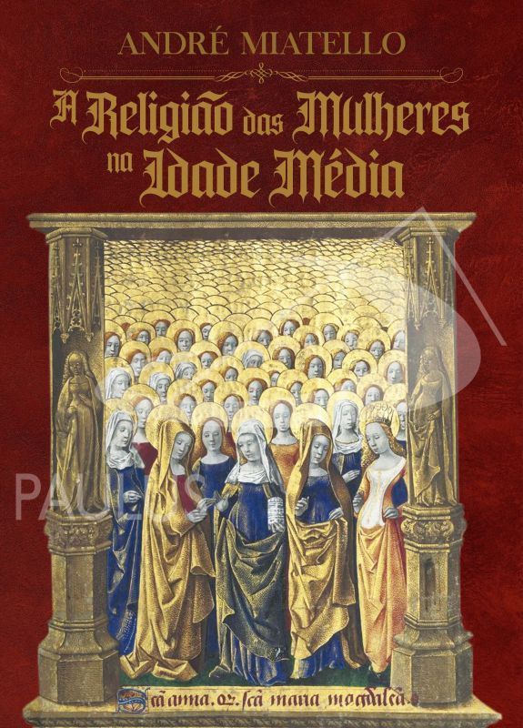 A Religião das Mulheres na Idade Média