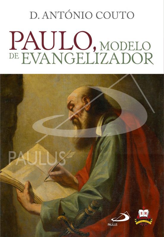Paulo, Modelo de Evangelizador