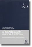 As Medidas Excepcionais de Contratação Pública para os Anos de 2009 e 2010