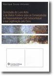 Da Inclusão do Lucro Ilícito e de Efeitos Punitivos entre as Consequências da Responsabilidade Civil Extracontratual