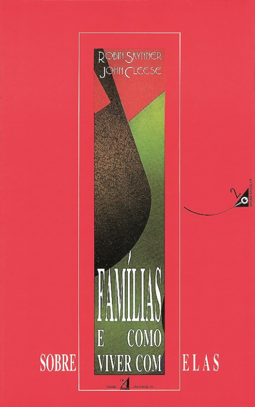 Famílias e como (Sobre)Viver com Elas