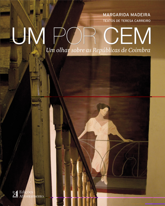 Um Por Cem - Um olhar sobre as Repúblicas de Coimbra