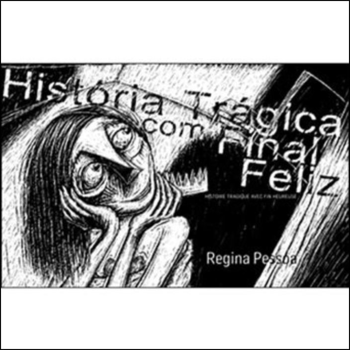 História Trágica Com Final Feliz