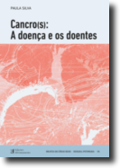 Cancro(s) - A Doença e os Doentes