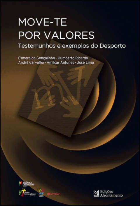 Move-te por Valores - Testemunhos e Exemplos do Desporto