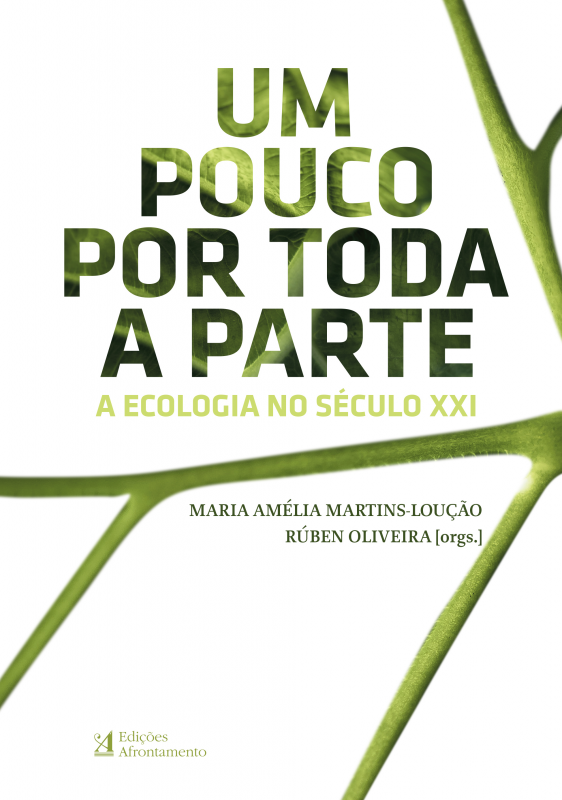 Um Pouco por Toda a Parte - A ecologia no século XXI