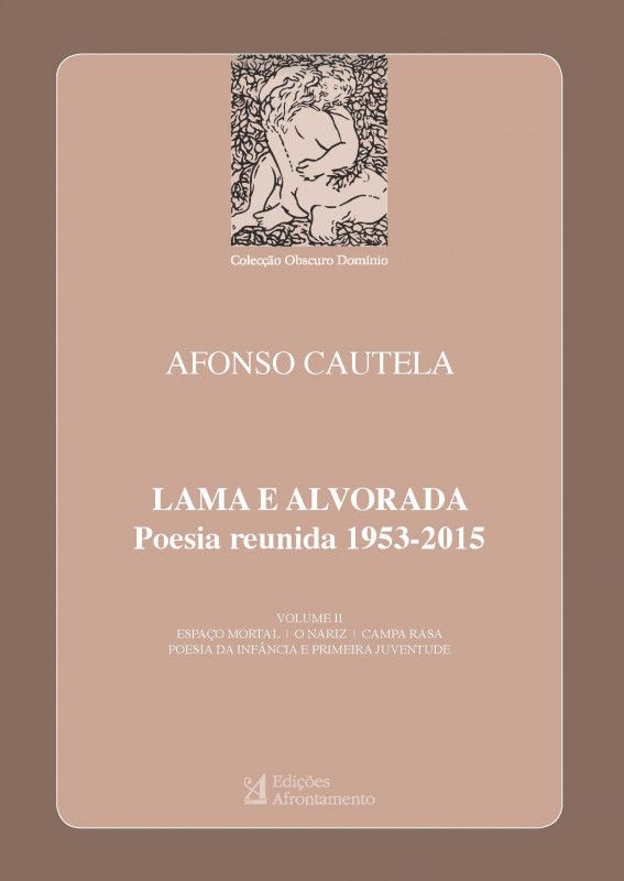 Lama e Alvorada - Vol. 2 - Poesia Reunida 1953-2015