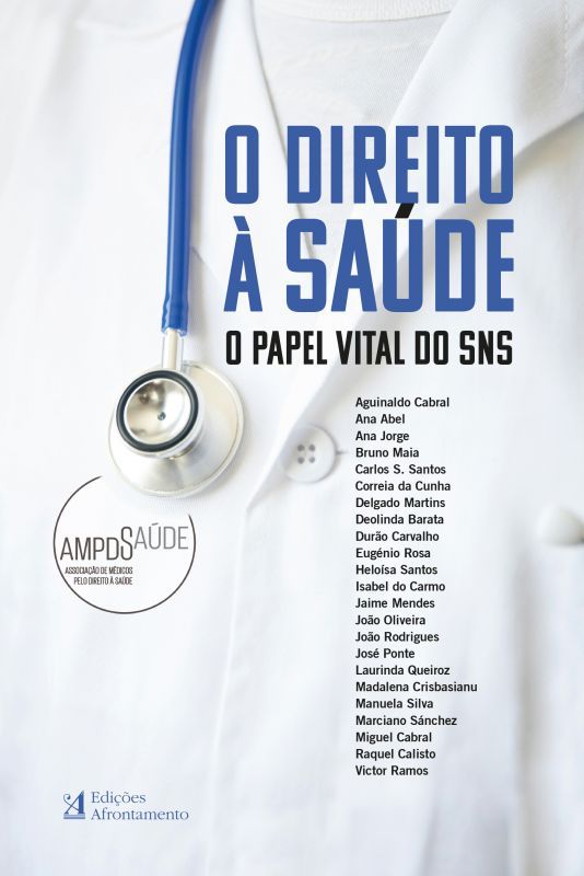 O Direito à Saúde - O Papel Vital do SNS