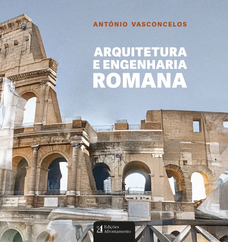 Arquitetura e Engenharia Romana