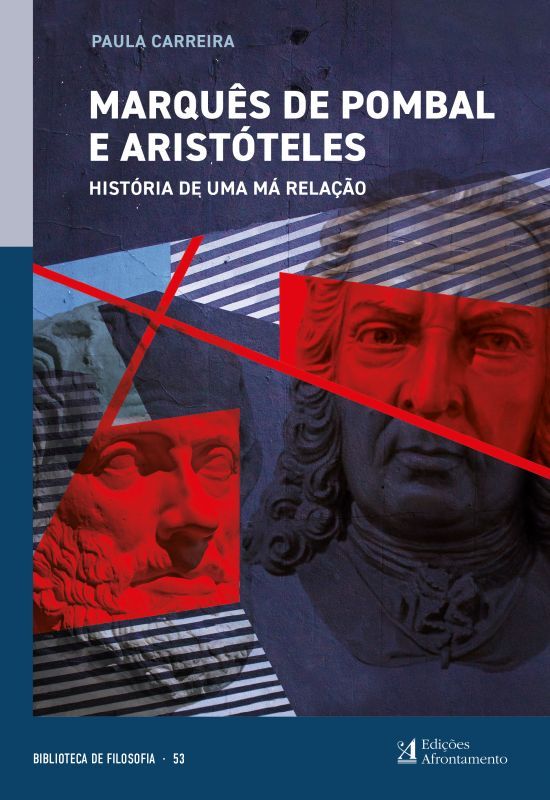 Marquês de Pombal e Aristóteles - História de uma Má Relação