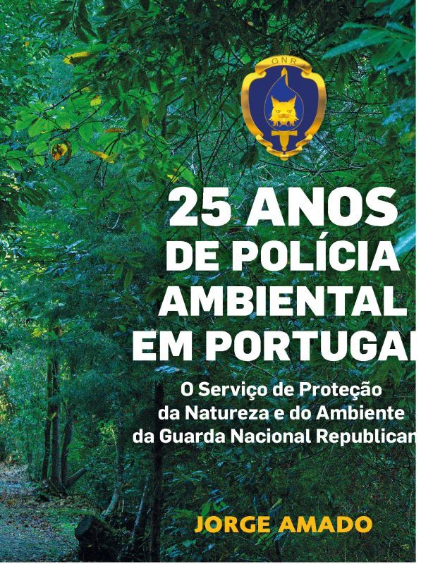 25 Anos de Polícia Ambiental em Portugal