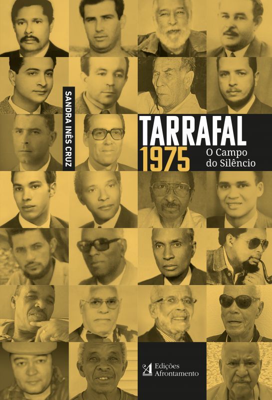 Tarrafal, 1975 - O Campo do Silêncio