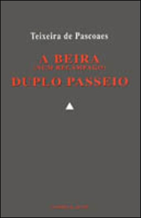 A Beira (num relâmpago). Duplo Passeio