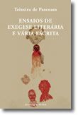 Ensaios de Exegese Literária e Vária Escrita