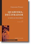 Quaresma, Decifrador - As Novelas Policiárias