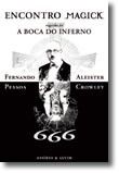ENCONTRO MAGICK seguido de A Boca do Inferno