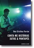 Conta-me Histórias - Xutos e Pontapés