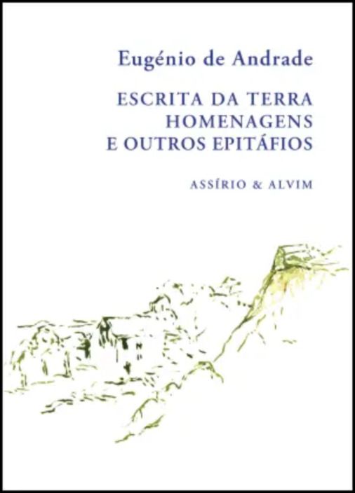 Escrita da Terra - Homenagens e Outros Epitáfios