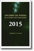 Anuário da Poesia de Autores Não Publicados 2015