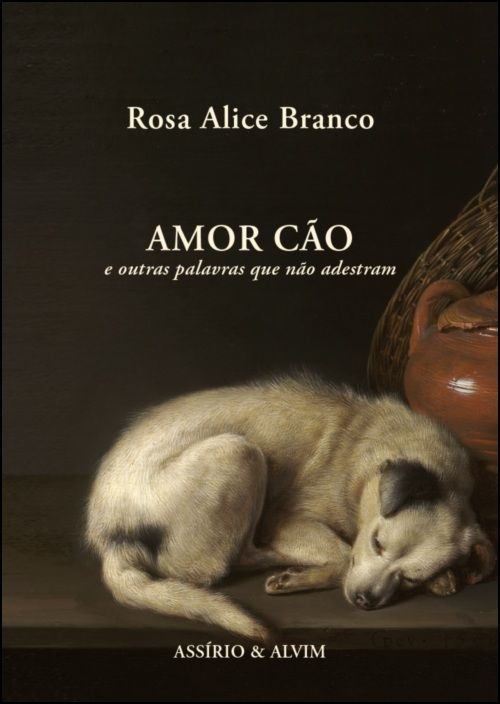 Amor Cão e Outras Palavras que Não Adestram