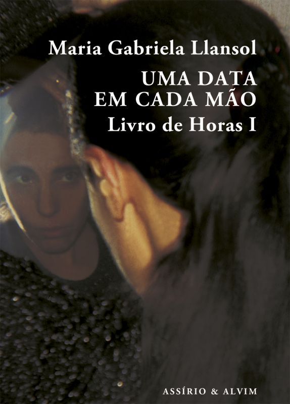 Uma Data em Cada Mão - Livro de Horas I