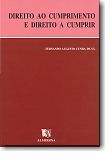 Direito ao Cumprimento e Direito a Cumprir
