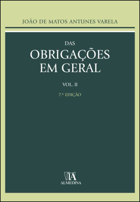 Das Obrigações em Geral - Volume II