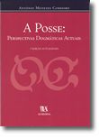 A Posse: Perspectivas Dogmáticas Actuais