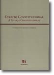 Direito Constitucional - A Justiça Constitucional