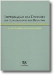 Impugnação das Decisões do Conservador nos Registos