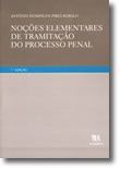 Noções Elementares da Tramitação do Processo Penal