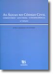 As Águas no Código Civil - Comentário - Doutrina - Jurisprudência