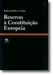 Reservas à Constituição Europeia | Reservations on the European Constitution