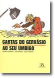 Comprometer-se com o estudar na universidade - Cartas do Gervásio ao seu Umbigo