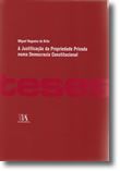 A Justificação da Propriedade Privada numa Democracia Constitucional