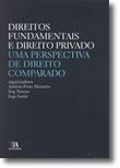 Direitos Fundamentais e Direito Privado, uma Perspectiva de Direito Comparado