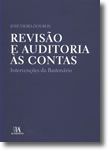 Revisão e Auditoria às Contas - Intervenções do Bastonário